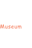 Museum