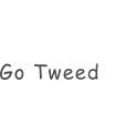 Go Tweed
