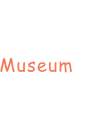Museum