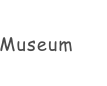 Museum