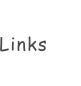Links